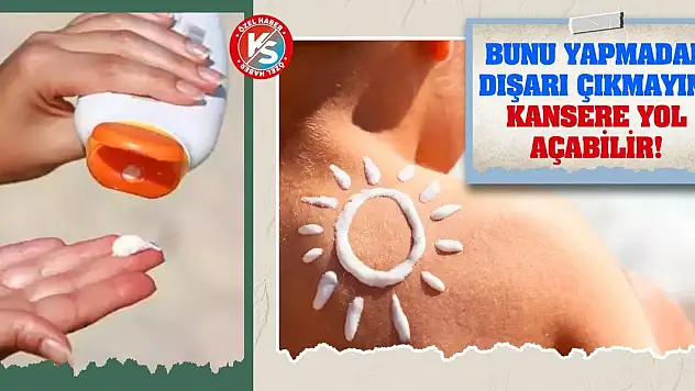 Bunu Yapmadan Dışarı Çıkmayın! Kansere Yol Açabilir!