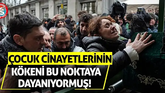 Çocuk Cinayetlerinin Kökeni Bu Noktaya Dayanıyormuş!