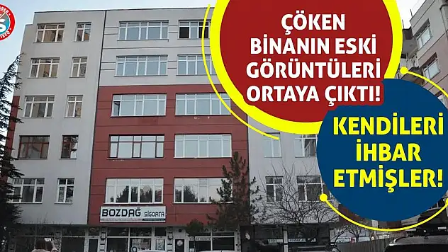 Çöken Binanın Eski Görüntüleri Ortaya Çıktı! Kendileri İhbar Etmişler!