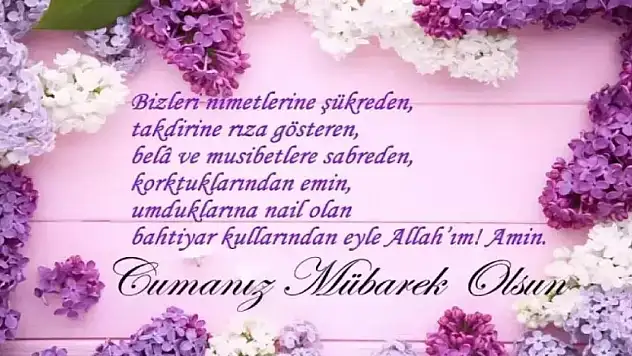 Cuma gününe özel Dualı, Ayetli, Hadisli, Farklı ve Anlamlı Cuma Sözleri ile Hayırlı Cumalar Mesajları