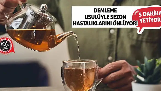 Demleme Usulüyle Sezon Hastalıklarını Önlüyor! 5 Dakika Yetiyor!