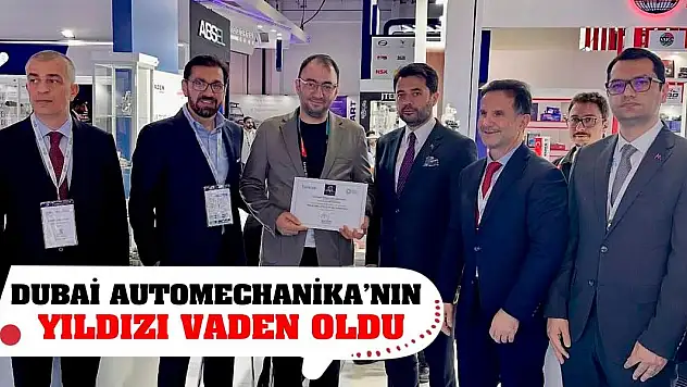 Dubai Automechanika'nın yıldızı Vaden oldu