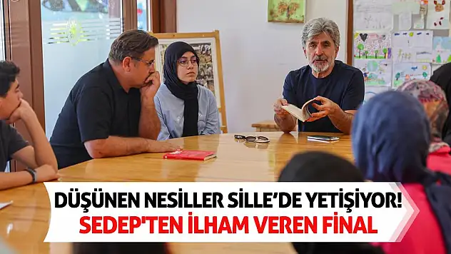 Düşünen Nesiller Sille'de Yetişiyor! SEDEP'ten İlham Veren Final