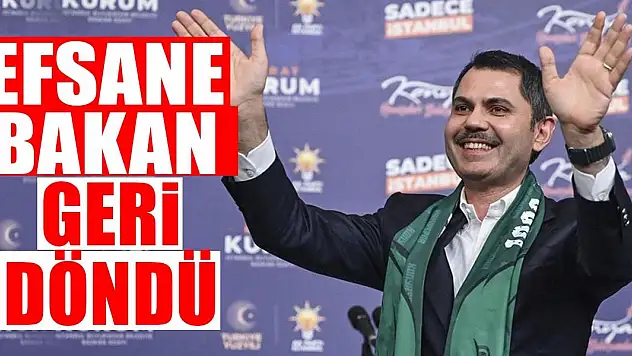 Efsane Bakan Geri Döndü