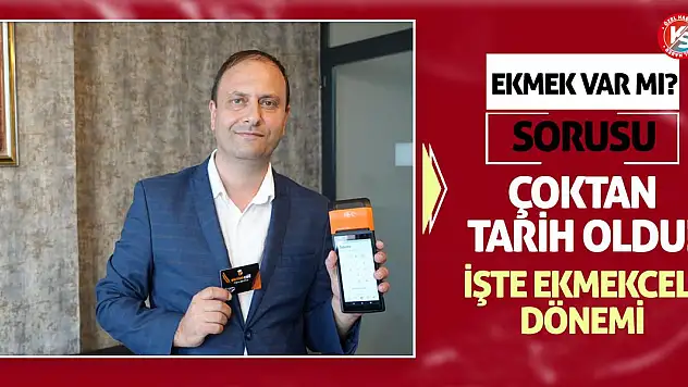 Ekmek Var mı Sorusu Çoktan Tarih Oldu! İşte Ekmekcell Dönemi