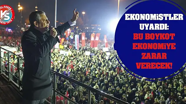 Ekonomistler Uyardı: Bu Boykot Ekonomiye Zarar Verecek!