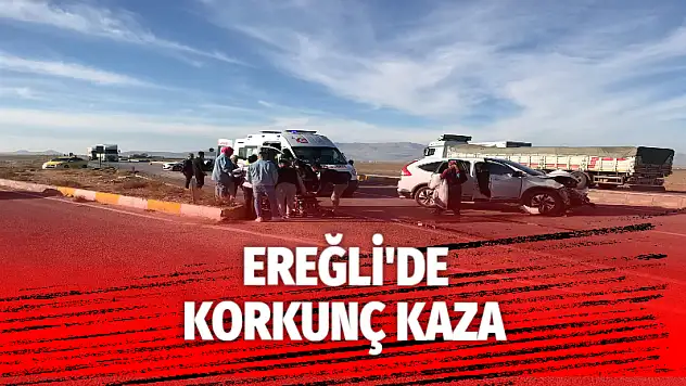 Ereğli'de Korkunç Kaza!