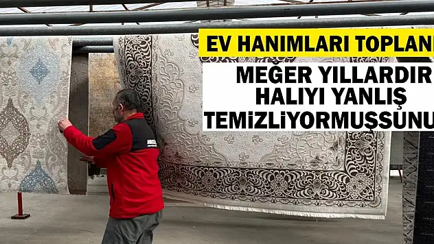 Ev hanımları toplanın! Meğer yıllardır halıyı yanlış temizliyormuşsunuz!