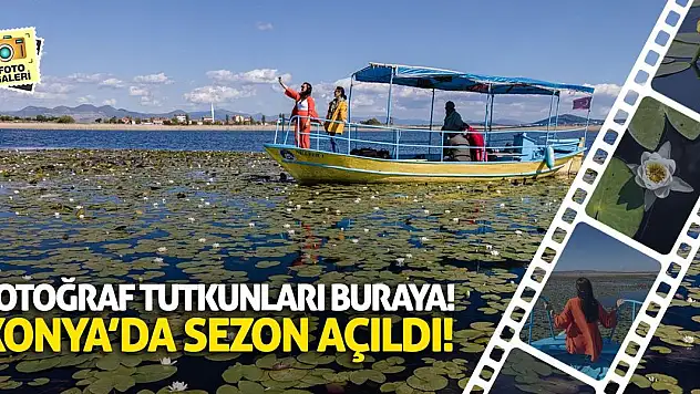 Fotoğraf Tutkunları Buraya! Konya'da Sezon Açıldı!
