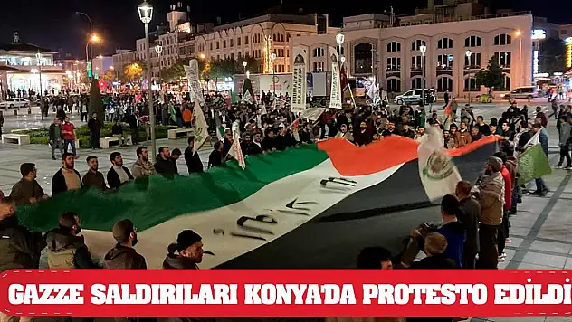 Gazze saldırıları Konya'da protesto edildi