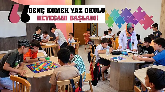 Genç KOMEK Yaz Okulu Heyecanı Başladı!