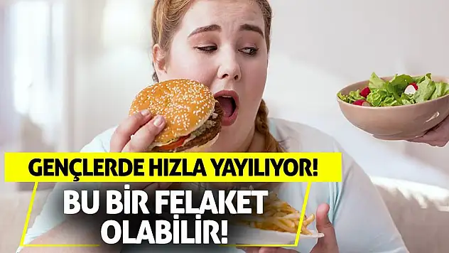 Gençlerde hızla yayılıyor! Bu bir felaket olabilir!