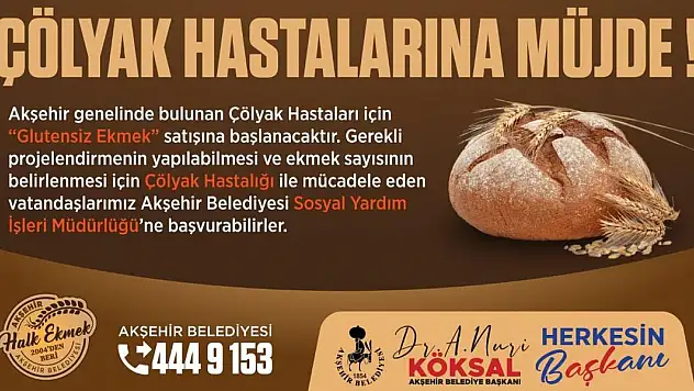 Glutensiz Ekmek, Akşehir Belediyesi Halk Ekmek Büfelerinde Satılacak...