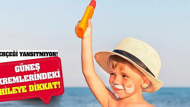Güneş Kremlerindeki Hileye Dikkat! Gerçeği Yansıtmıyor!
