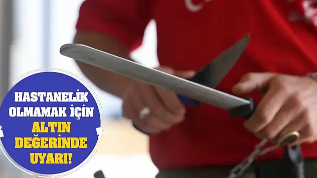 Hastanelik olmamak için altın değerinde uyarı!