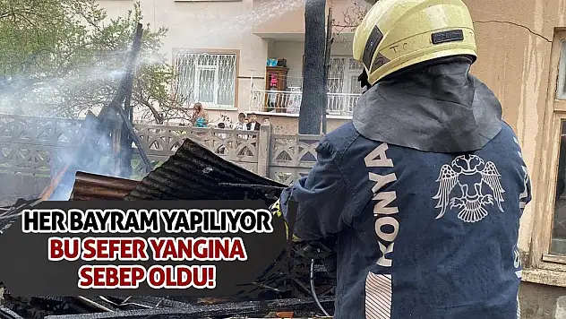 Her bayram yapılıyor, bu sefer yangına sebep oldu!