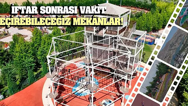 İftar Sonrası Vakit Geçirebileceğiz Mekânlar!