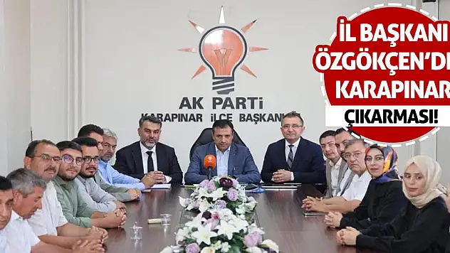 İl Başkanı Özgökçen'den Karapınar Çıkarması!