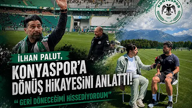İlhan Palut, Konyaspor'a dönüş hikayesini anlattı! 'Geri döneceğimi hissediyordum'
