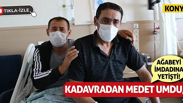 Kadavradan Medet Umdu, Ağabeyi İmdadına Yetişti!