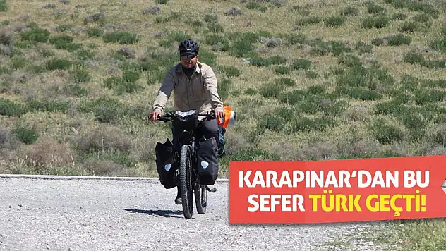 Karapınar'dan Bu Sefer Türk Geçti!