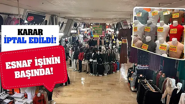 Karar İptal Edildi! Esnaf İşinin Başında!