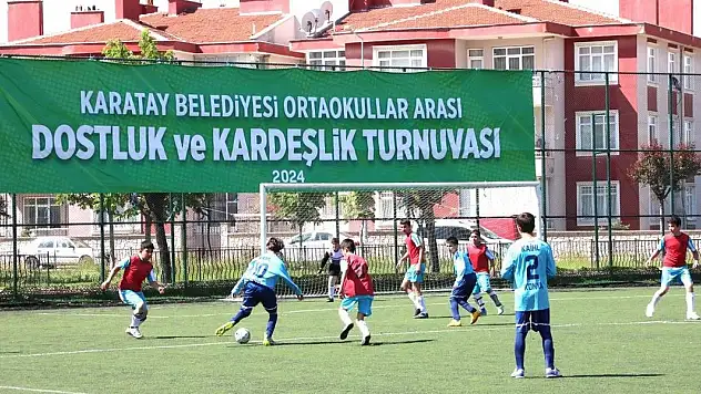 Karatay'da 'Dostluk ve Kardeşlik Futbol Turnuvası' başladı