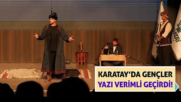 Karatay'da Gençler Yazı Verimli Geçirdi!