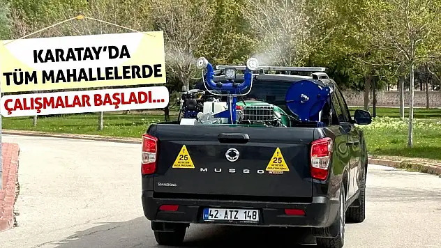 Karatay'da Tüm Mahallelerde Çalışmalar Başladı!