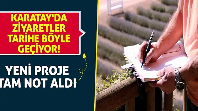 Karatay'da ziyaretler tarihe böyle geçiyor! Yeni proje tam not aldı