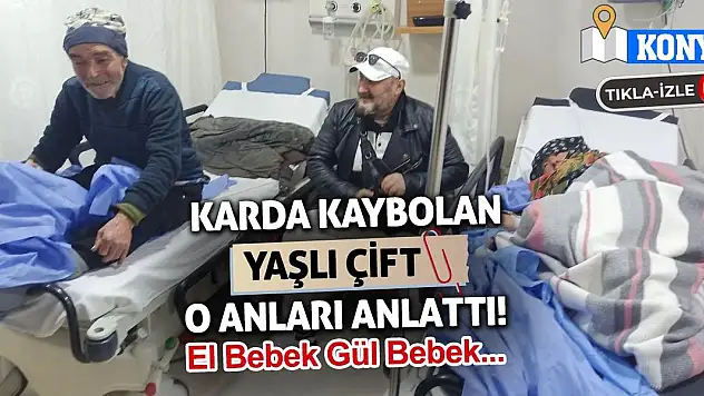 Karda Kaybolan Yaşlı Çift O Anları Anlattı! El Bebek Gül Bebek...