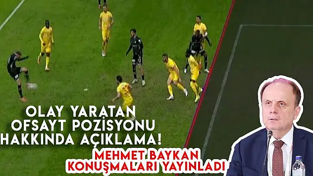 Kayserispor - Konyaspor maçındaki olay yaratan ofsayt pozisyonu hakkında açıklama! Baykan konuşmaları yayınladı
