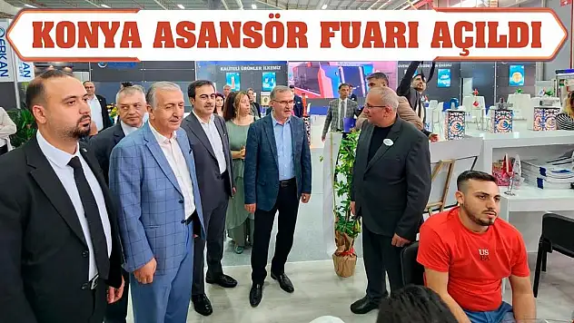 Konya Asansör Fuarı Açıldı