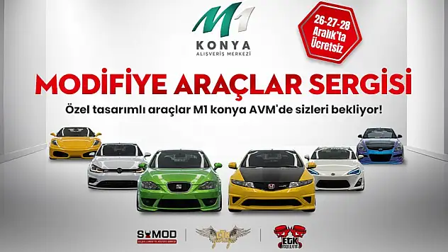 Konya'daki modifiye tutkunları burada buluşacak!