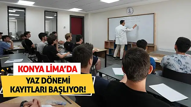Konya LİMA'da yaz dönemi kayıtları başlıyor!