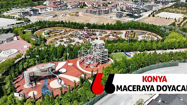 Konya Maceraya Doyacak!