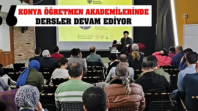 Konya Öğretmen Akademilerinde Dersler Devam Ediyor