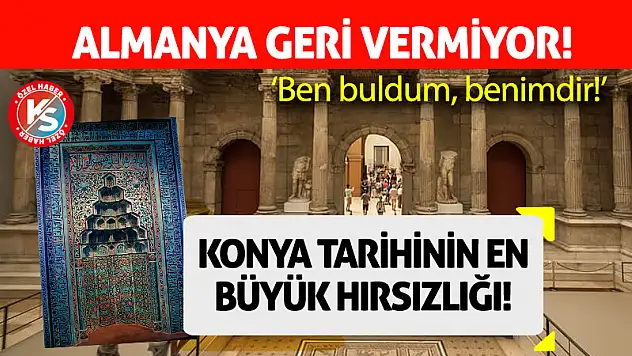 Konya tarihinin en büyük hırsızlığı!