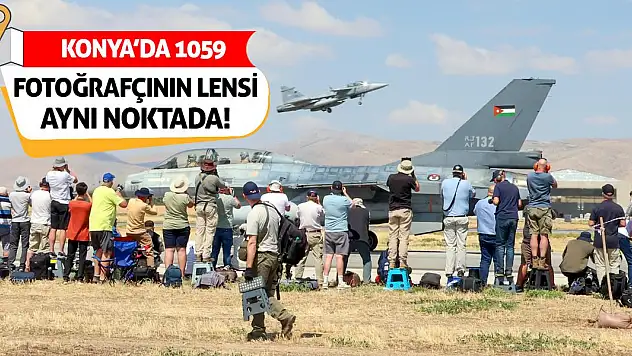 Konya'da 1059 Fotoğrafçının Lensi Aynı Noktada!