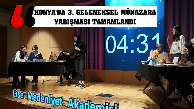 Konya'da 3. Geleneksel Münazara Yarışması Tamamlandı