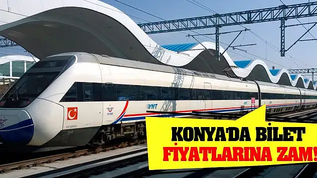 Konya'da bilet fiyatlarına zam!