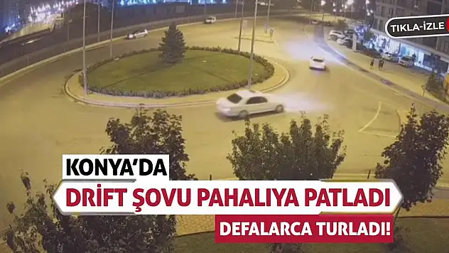Konya'da Drift Şovu Pahalıya Patladı! Defalarca Turladı!