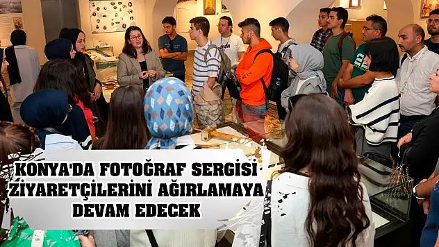 Konya'da fotoğraf sergisi ziyaretçilerini ağırlamaya devam edecek