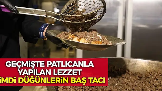 Konya'da Geçmişte Patlıcanla Yapılan Lezzet Şimdi Düğünlerin Baş Tacı