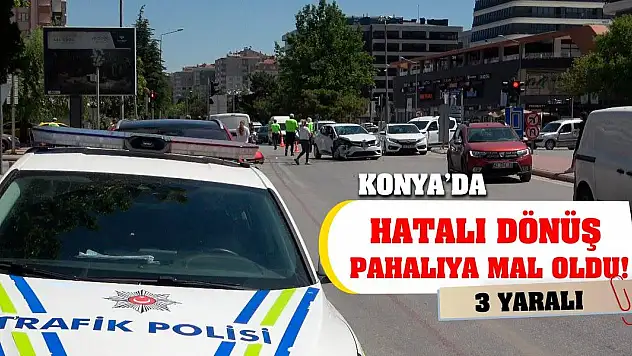 Konya'da hatalı dönüş pahalıya mal oldu!  3 yaralı