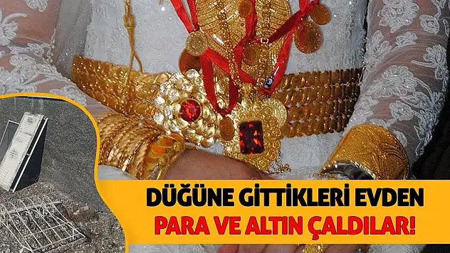 Konya'da hırsızlık! Düğüne gittikleri evden para ve altın çaldılar