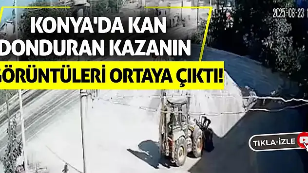 Konya'da Kan Donduran Kazanın Görüntüleri Ortaya Çıktı!
