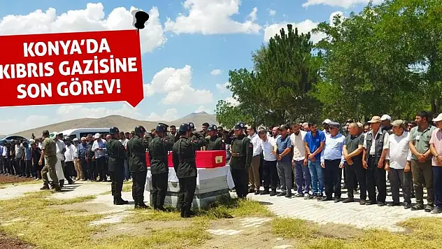 Konya'da Kıbrıs Gazisine Son Görev!