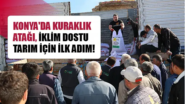 Konya'da Kuraklık Atağı, İklim Dostu Tarım İçin İlk Adım!