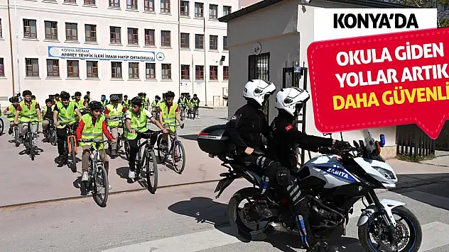 Konya'da okula giden yollar artık daha güvenli!